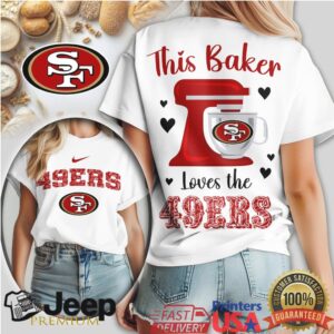 San Francisco 49ers This Baker Loves The 49ers Custom Stand Mixer T Shirt