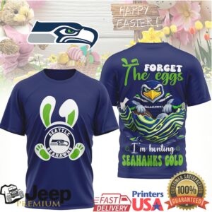 Seattle Seahawks Easter T Shirt Forget the Eggs I’m Hunting Seahawks Gold Seattle Seahawks Easter T Shirt Forget the Eggs I’m Hunting Seahawks Gold