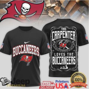 Tampa Bay Buccaneers “This Carpenter Loves The Buccaneers” T Shirt Woodworker Fan Gear Tampa Bay Buccaneers “This Carpenter Loves The Buccaneers” T Shirt Woodworker Fan Gear