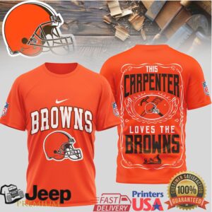 This Carpenter Loves The Cleveland Browns Custom NFL Work Tee This Carpenter Loves The Cleveland Browns Custom NFL Work Tee
