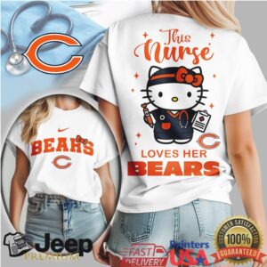 This Nurse Loves Her Bears Hello Kitty NFL Football T Shirt