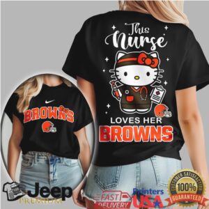 This Nurse Loves Her Browns Hello Kitty NFL Football T Shirt