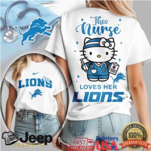 This Nurse Loves Her Lions Hello Kitty NFL Football T Shirt