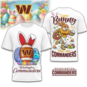 Washington Commanders Some Bunny Loves The Commanders Easter T Shirt