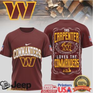 Washington Commanders “This Carpenter Loves The Commanders” T Shirt Woodworker Fan Gear Washington Commanders “This Carpenter Loves The Commanders” T Shirt Woodworker Fan Gear