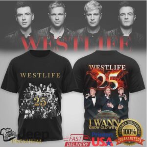 Westlife 25th Anniversary I Wanna Grow Old With You Commemorative Shirt Westlife 25th Anniversary I Wanna Grow Old With You Commemorative Shirt