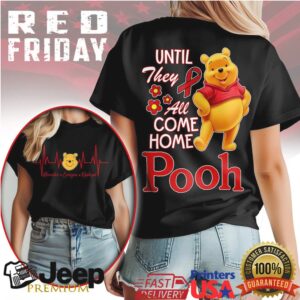 Winnie the Pooh R.E.D. Friday Military Support “Until They All Come Home” Tee Winnie the Pooh R.E.D. Friday Military Support “Until They All Come Home” Tee