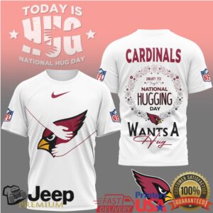 Arizona Cardinals National Hugging Day Shirt “Cardinals Wants A Hug” NFL T Shirt