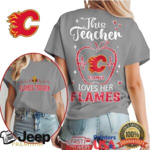 Calgary Flames This Teacher Loves Her Flames Hockey Fan Apple T Shirt