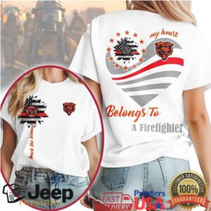 Chicago Bears My Heart Belongs To A Firefighter Thin Red Line T Shirt Chicago Bears My Heart Belongs To A Firefighter Thin Red Line T Shirt