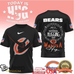 Chicago Bears National Hugging Day Shirt “Bears Wants A Hug” NFL T Shirt