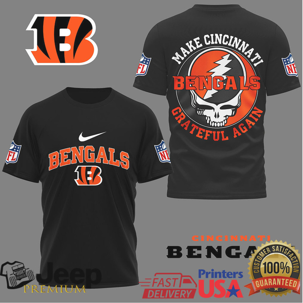 Cincinnati Bengals Make Cincinnati Grateful Again Skull NFL T Shirt Cincinnati Bengals Make Cincinnati Grateful Again Skull NFL T Shirt