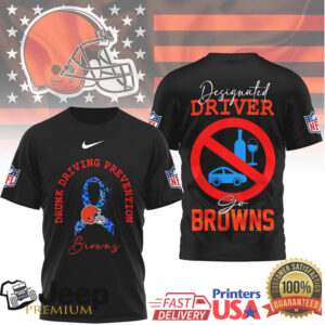Cleveland Browns Drunk Driving Prevention Designated Driver Awareness T Shirt Cleveland Browns Drunk Driving Prevention Designated Driver Awareness T Shirt