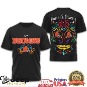 Cleveland Browns Mexican Sugar Skull “Hasta La Muerte” Football Fan Shirt Cleveland Browns Mexican Sugar Skull “Hasta La Muerte” Football Fan Shirt
