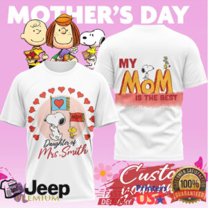 Custom Name Peanuts Snoopy Mother’s Day “My Mom Is The Best” T Shirt Custom Name Peanuts Snoopy Mother’s Day “My Mom Is The Best” T Shirt