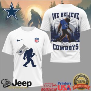 Dallas Cowboys Bigfoot Sasquatch “We Believe” NFL Fan T Shirt