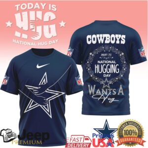 Dallas Cowboys National Hugging Day “Wants A Hug” T Shirt