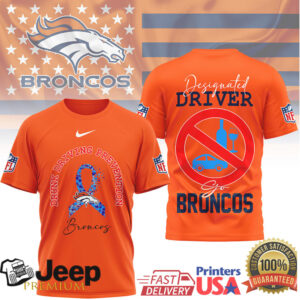 Denver Broncos Drunk Driving Prevention Designated Driver Awareness T Shirt Denver Broncos Drunk Driving Prevention Designated Driver Awareness T Shirt