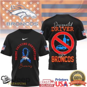 Denver Broncos Drunk Driving Prevention Designated Driver Awareness T Shirt