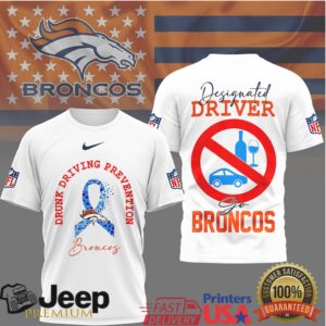 Denver Broncos Drunk Driving Prevention Designated Driver Awareness T Shirt
