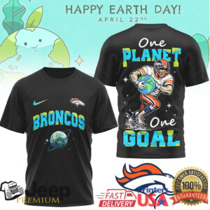 Denver Broncos Earth Day One Planet One Goal Football Player Earth Graphic T shirt Denver Broncos Earth Day One Planet One Goal Football Player Earth Graphic T shirt