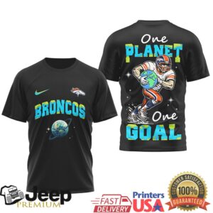 Denver Broncos Earth Day One Planet One Goal Football Player Earth Graphic T shirt