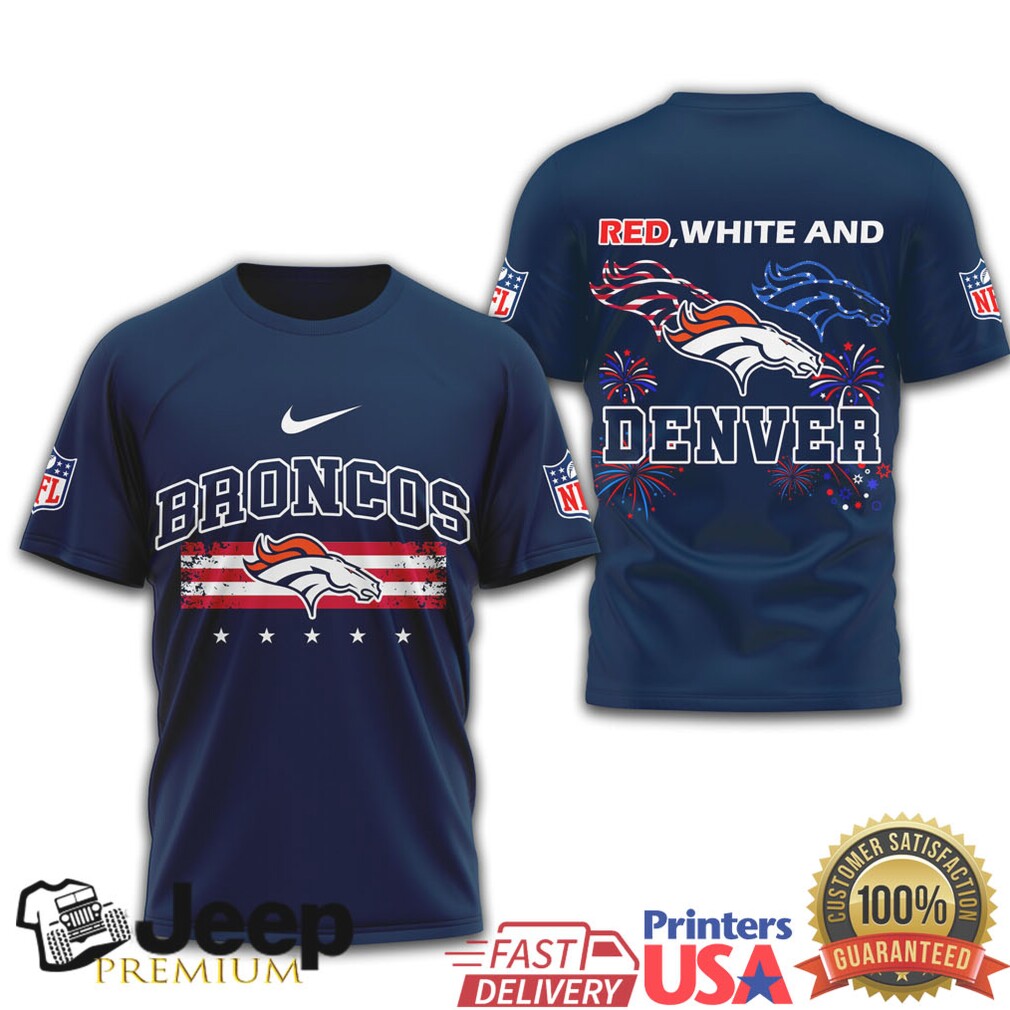 Denver Broncos NFL Patriotic 4th of July American Heritage T Shirt Denver Broncos NFL Patriotic 4th of July American Heritage T Shirt