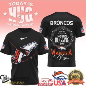 Denver Broncos National Hugging Day “Wants A Hug” T Shirt