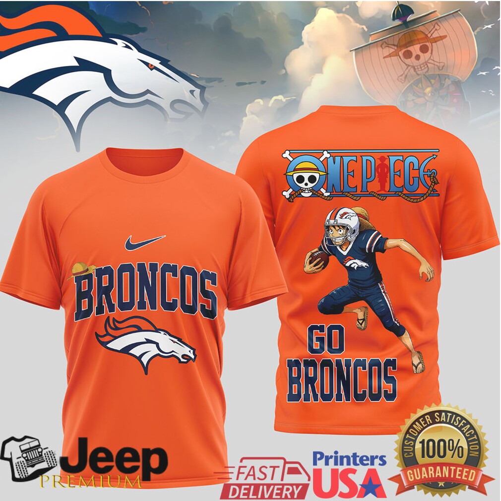 Denver Broncos x One Piece Luffy Anime Football T Shirt Denver Broncos x One Piece Luffy Anime Football T Shirt