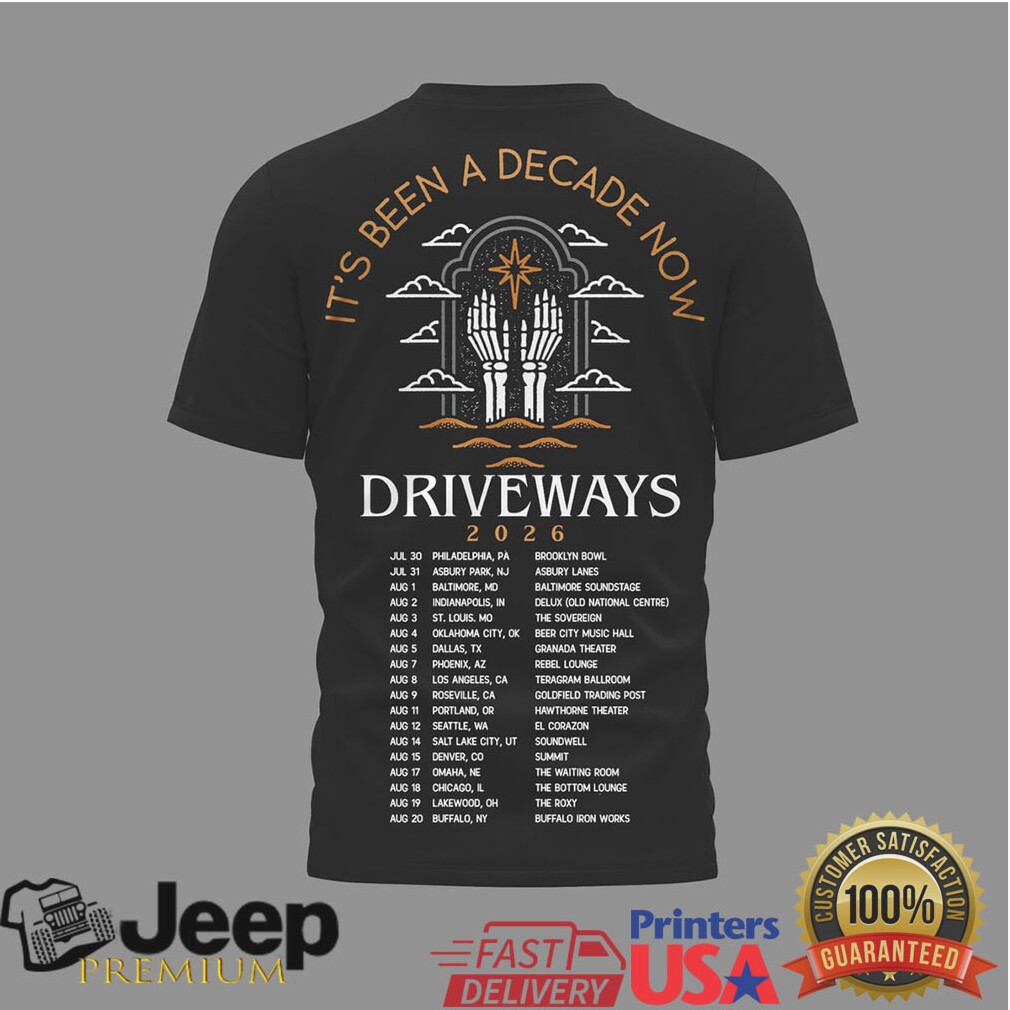Driveways Band It's Been A Decade Now 2026 Tour Graphic T shirt Driveways Band It's Been A Decade Now 2026 Tour Graphic T shirt