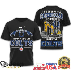 Indianapolis Colts This Grumpy Old Caterpillar Operator Loves The Colts T Shirt