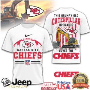 Kansas City Chiefs This Grumpy Old Caterpillar Operator Loves The Chiefs T Shirt