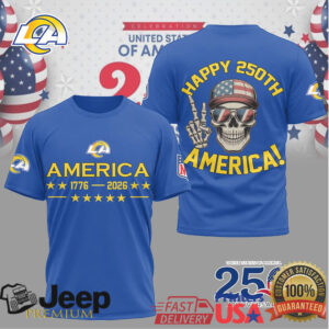 Los Angeles Rams Happy 250th Anniversary America 1776 2026 Skull T Shirt