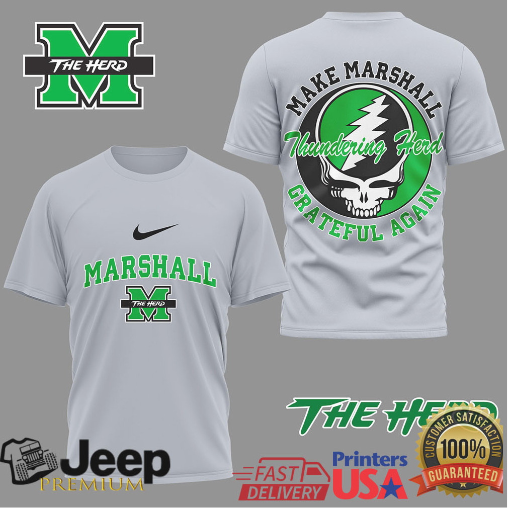 Marshall Thundering Herd Grateful Dead Make Marshall Grateful Again T Shirt Marshall Thundering Herd Grateful Dead Make Marshall Grateful Again T Shirt