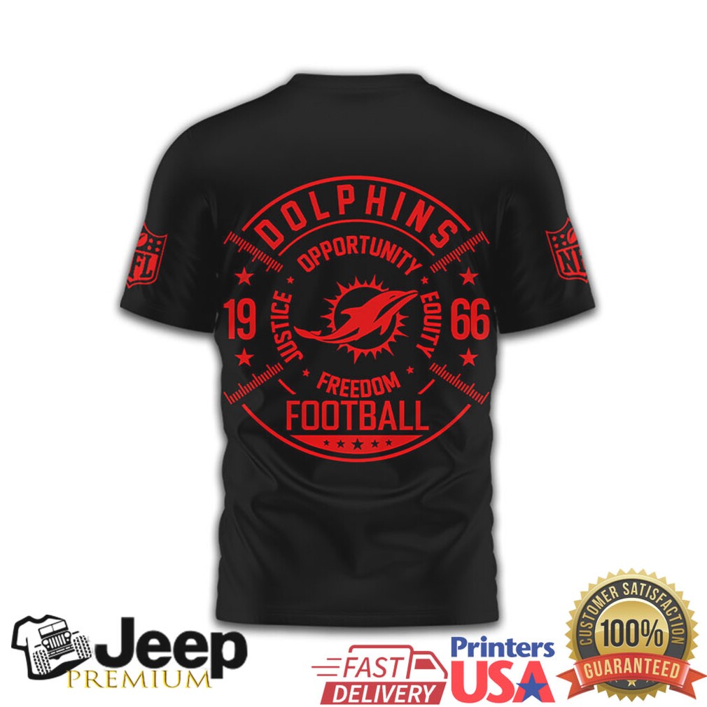 Miami Dolphins Freedom Football Social Justice Opportunity Black T Shirt Miami Dolphins Freedom Football Social Justice Opportunity Black T Shirt