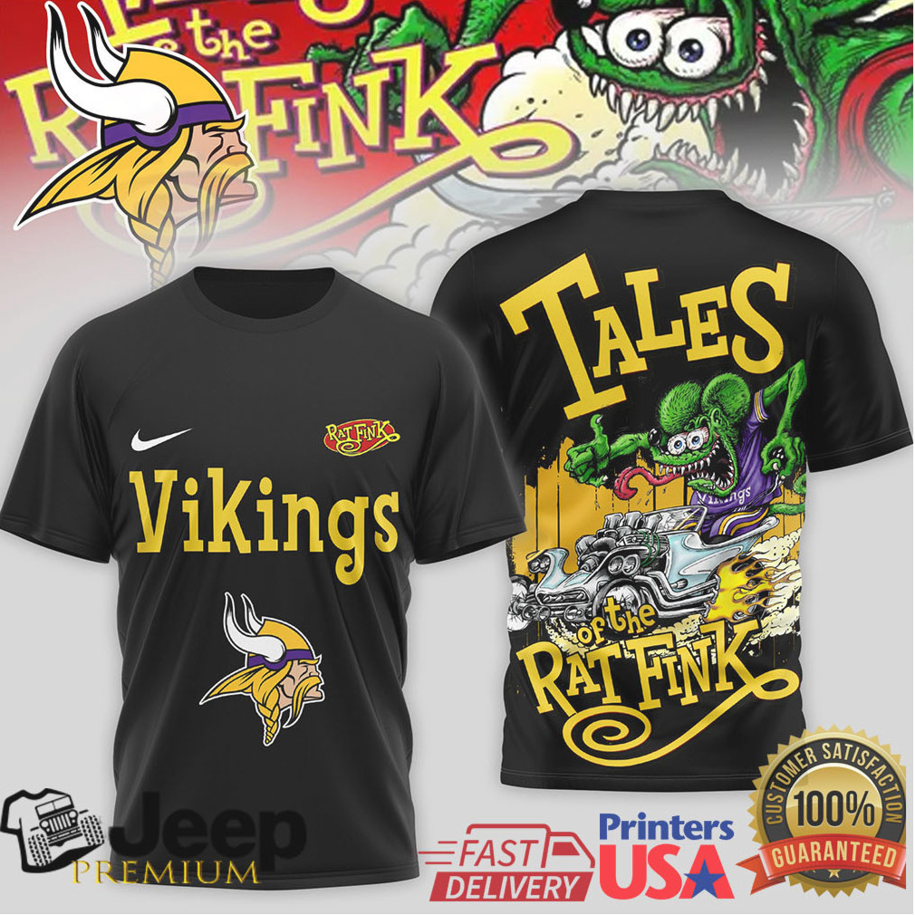 Minnesota Vikings Tales of the Rat Fink Vintage Car Custom T Shirt (2) Minnesota Vikings Tales of the Rat Fink Vintage Car Custom T Shirt (2)