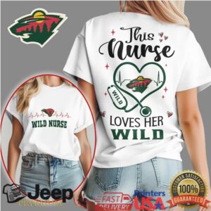 Minnesota Wild Nurse T Shirt This Nurse Loves Her Wild Hockey Fan T Shirt
