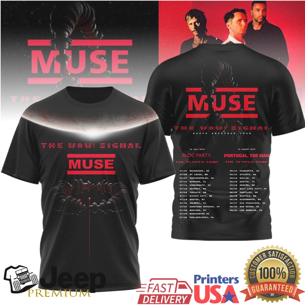 Muse The Wow Signal North American Tour T shirt and T Shirt Muse The Wow Signal North American Tour T shirt and T Shirt