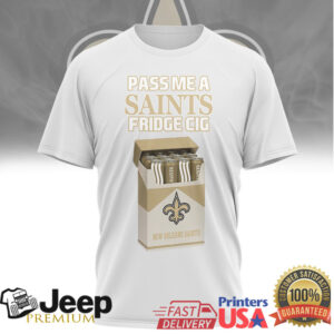 New Orleans Saints “Fridge Cig” Parody T Shirt Funny Football Fan T Shirt
