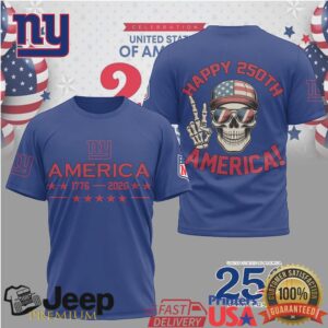 New York Giants Happy 250th Anniversary America Skull NFL T Shirt New York Giants Happy 250th Anniversary America Skull NFL T Shirt