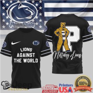 Penn State Nittany Lions Against The World Collegiate T Shirt Penn State Nittany Lions Against The World Collegiate T Shirt