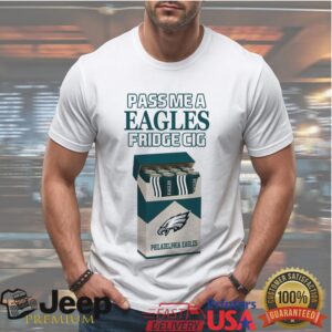 Philadelphia Eagles Fridge Cig T Shirt Funny Birds Football T Shirt Philadelphia Eagles Fridge Cig T Shirt Funny Birds Football T Shirt