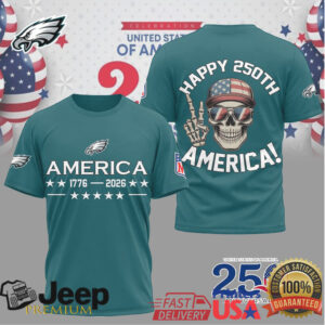 Philadelphia Eagles Happy 250th Anniversary America 1776 2026 Teal T Shirt