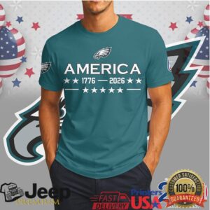 Philadelphia Eagles Happy 250th Anniversary America 1776 2026 Teal T Shirt