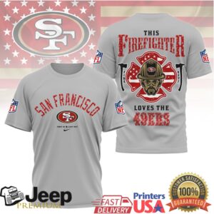 San Francisco 49ers Firefighter “First In Last Out” Graphic T Shirt