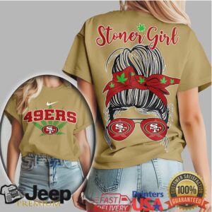 San Francisco 49ers Stoner Girl Messy Bun 420 Friendly T shirt