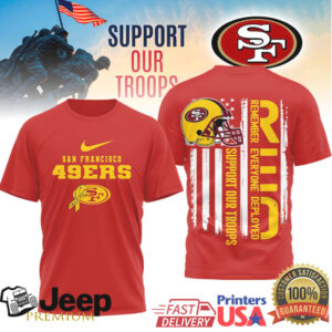 San Francisco 49ers Support Our Troops RED Remember Everyone Deployed T Shirt
