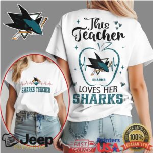 San Jose Sharks Teacher T Shirt This Teacher Loves Her Sharks Hockey