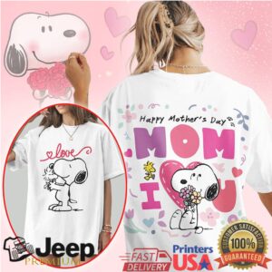 Snoopy Peanuts Happy Mother’s Day I Love You Mom T Shirt Snoopy Peanuts Happy Mother’s Day I Love You Mom T Shirt