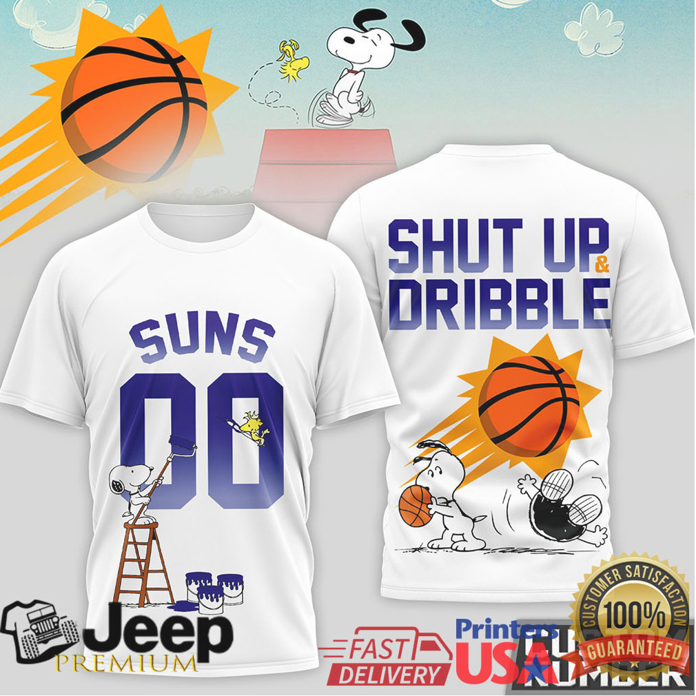 Snoopy Phoenix Suns Shut Up and Dribble Custom Number T Shirt Snoopy Phoenix Suns Shut Up and Dribble Custom Number T Shirt